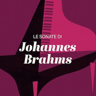 Copertina Le sonate di Johannes Brahms