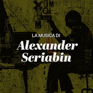 Copertina La musica di Alexander Scriabin