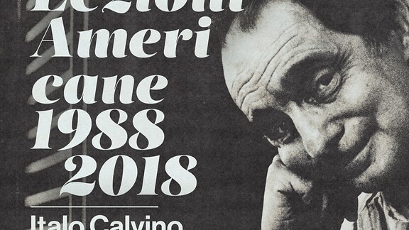 Lezioni Americane 1988-2018. Italo Calvino trent'anni dopo - RaiPlay Sound