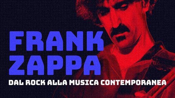 Frank Zappa, dal rock alla musica contemporanea - RaiPlay Sound