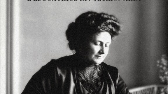 Maria Montessori, l'educatrice rivoluzionaria - RaiPlay Sound