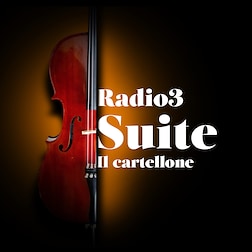 Radio3 Suite - Il cartellone