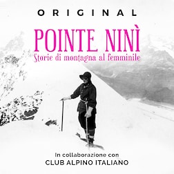 Pointe Ninì - Storie di montagna al femminile