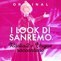 I look di Sanremo: Radio2 e Vogue raccontano