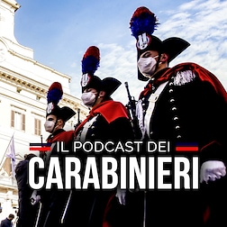I podcast dell'Arma dei Carabinieri