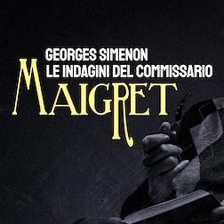 Georges Simenon - Le indagini del commissario Maigret