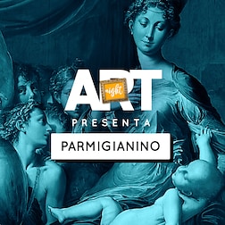 Art Night - Parmigianino