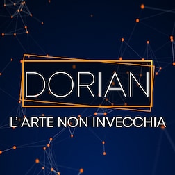 Dorian - L'arte non invecchia